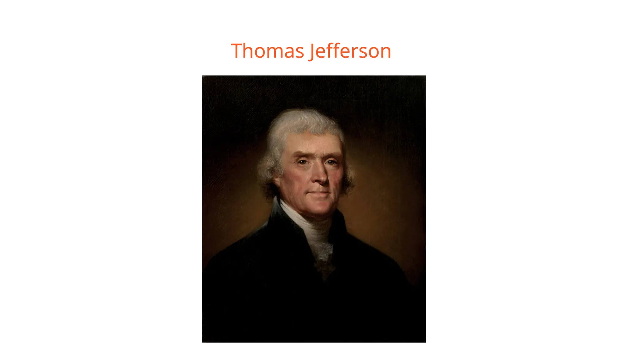 Thomas Jefferson
 