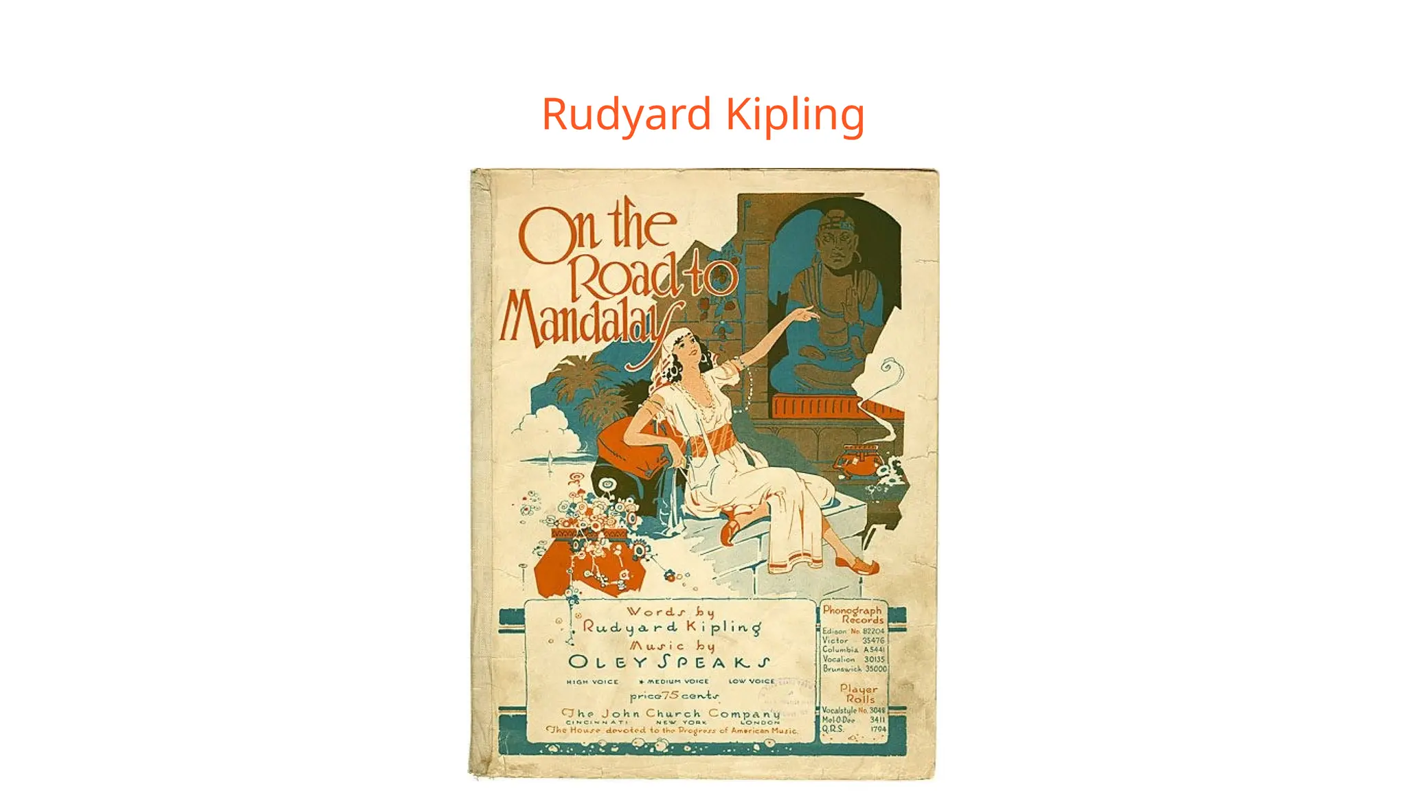 Rudyard Kipling
 