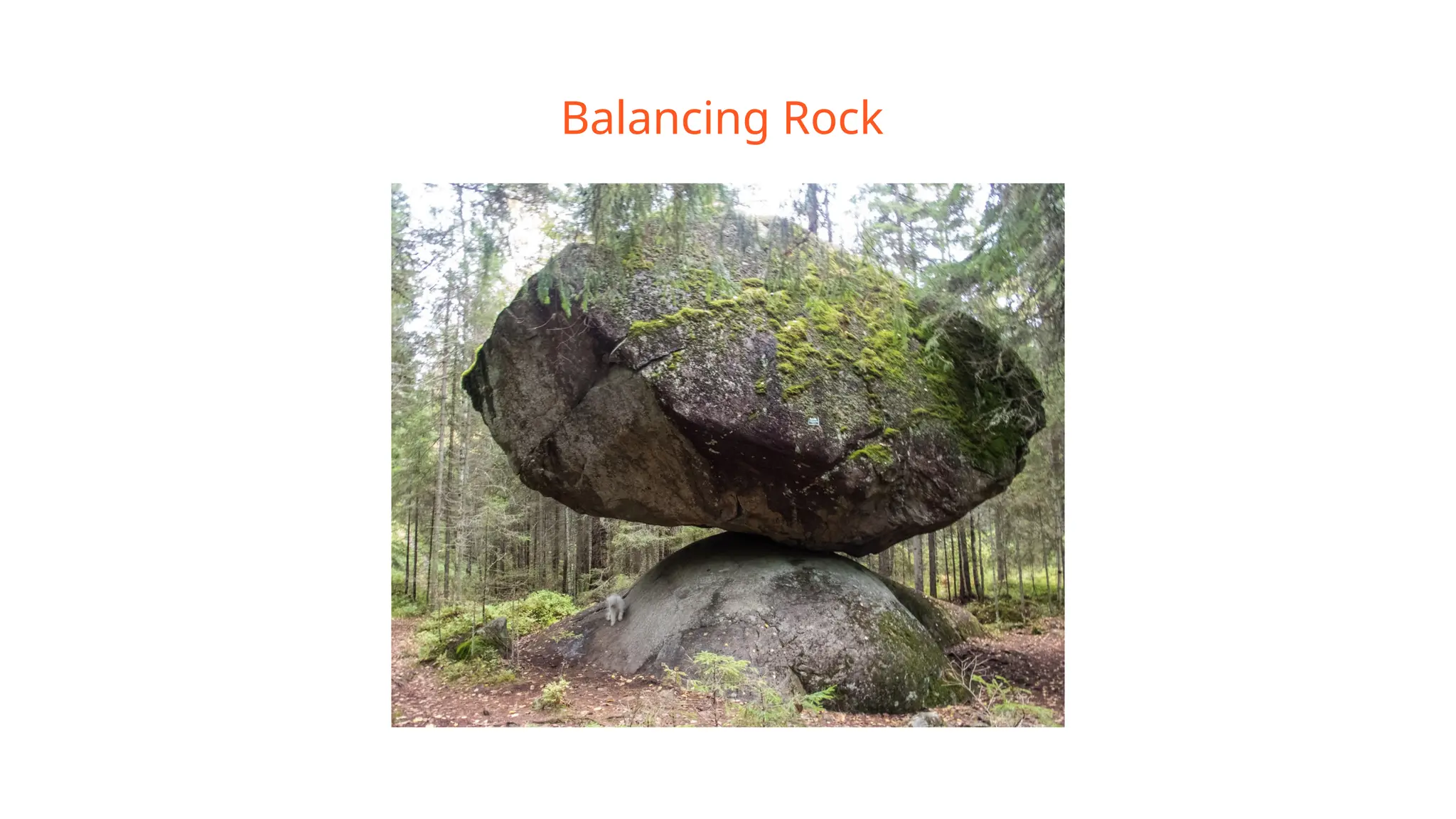 Balancing Rock
 