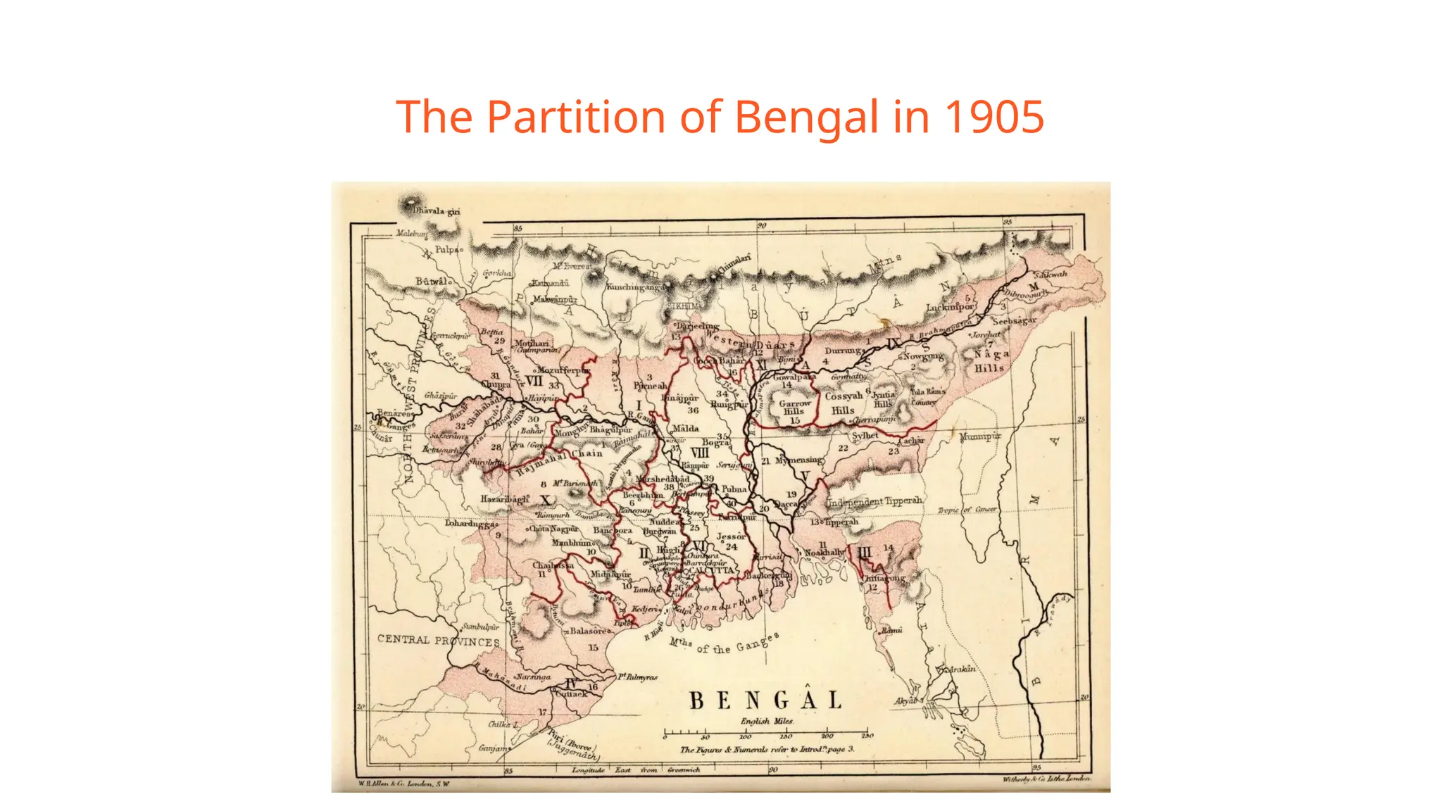 The Partition of Bengal in 1905
 