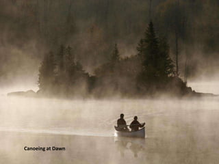 Canoeing at Dawn
 