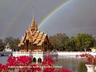 Bang Pa-In Royal Palace, Ayutthaya Province, Thailand
 