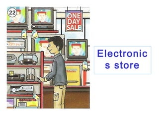 Electronic
s store
