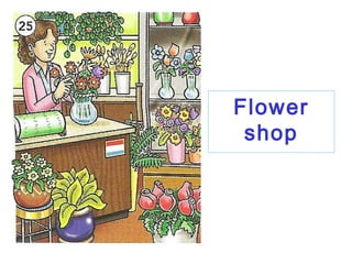 Flower
shop