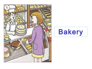 Bakery