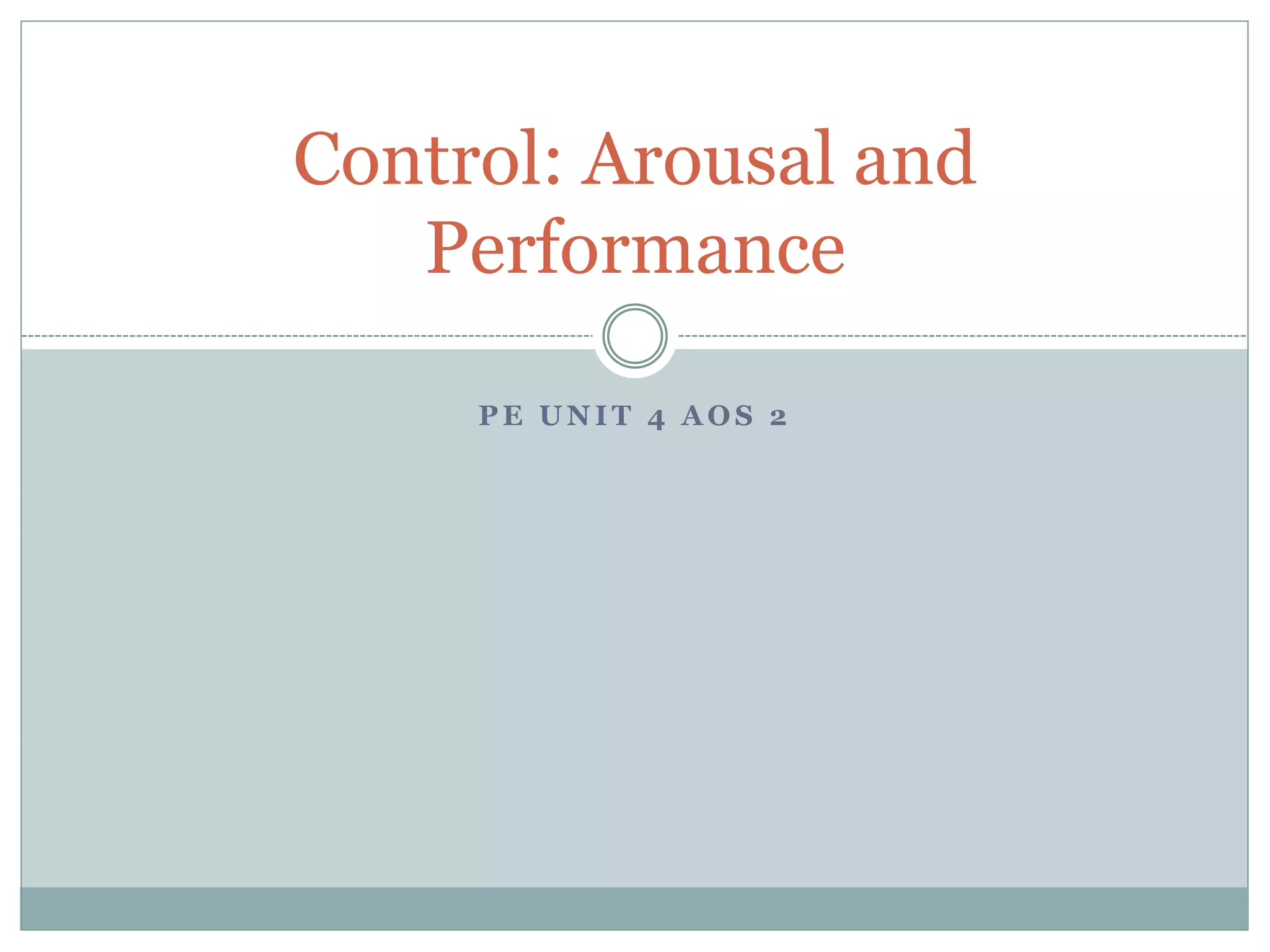Arousal and performance | PPTX