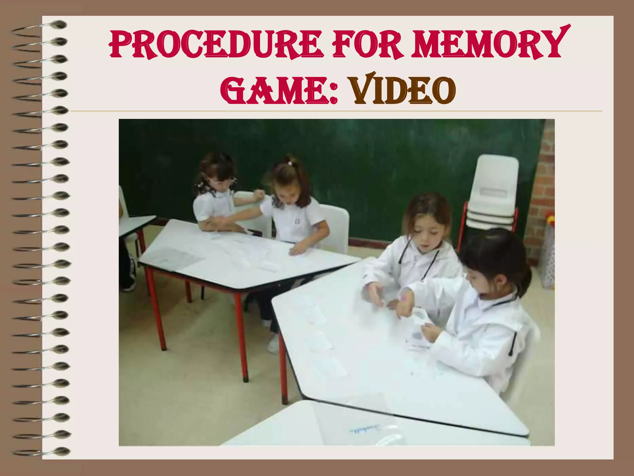Procedure for Memory Game: Video