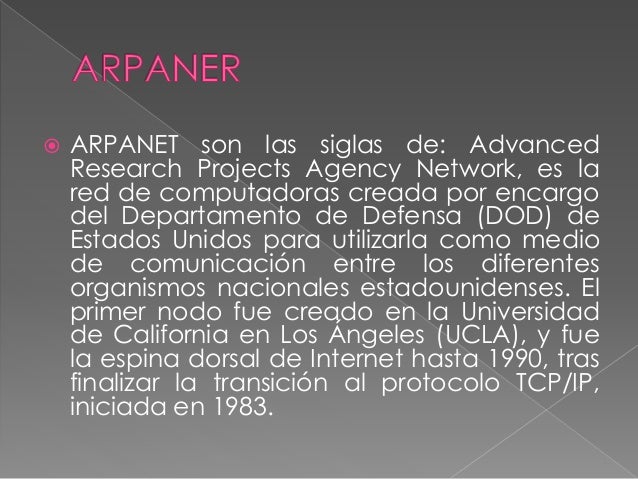 the history of advanced research projects agency network arpanet and the internet The advanced research projects agency network (arpanet), the forerunner of the internet, was a pioneering long-haul network funded by the us department of defense's advanced research projects agency (arpa) it served as the test bed for many areas of internetworking technology development. the history of advanced research projects agency network arpanet and the internet The advanced research projects agency network (arpanet), the forerunner of the internet, was a pioneering long-haul network funded by the us department of defense's advanced research projects agency (arpa) it served as the test bed for many areas of internetworking technology development.