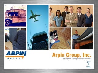 Arpin Group, Inc.
    Worldwide Transportation Solutions℠
 