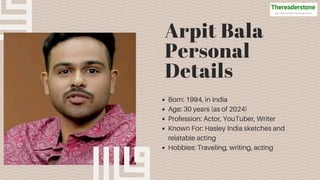 Arpit Bala – Talented Rapper & YouTuber from Faridabad | PDF