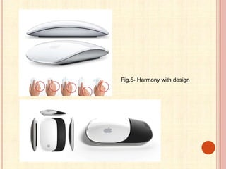 Fig.5- Harmony with design
 