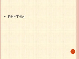 • RHYTHM
 