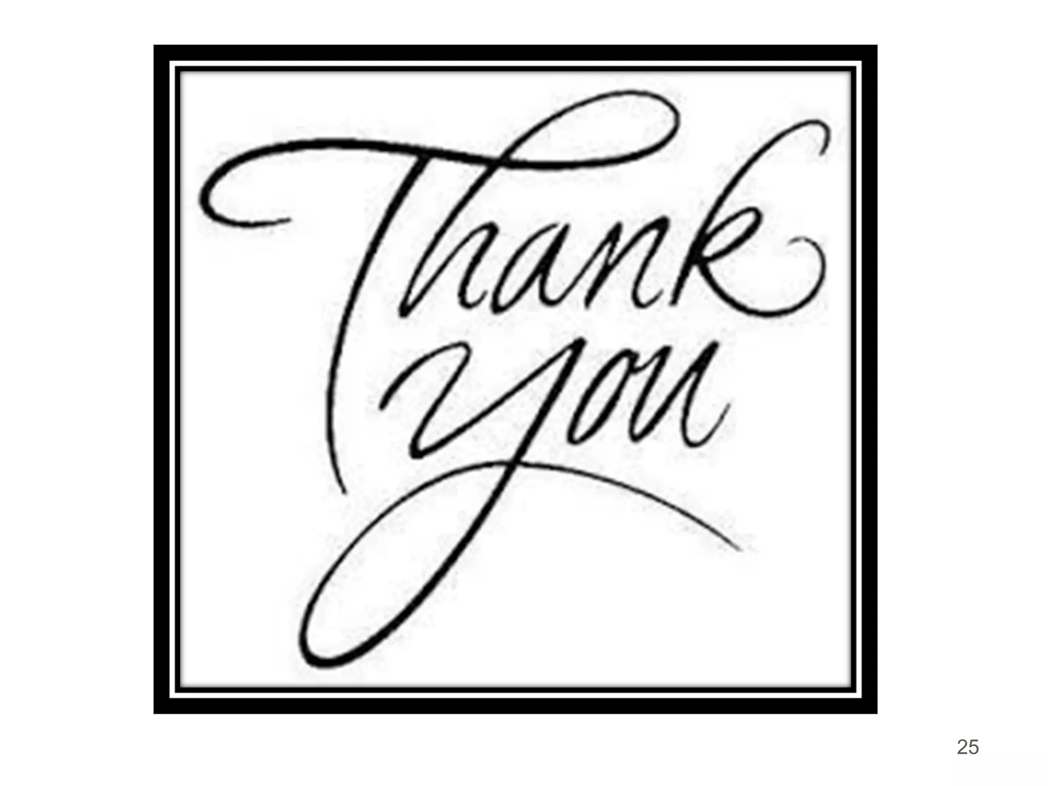 THANK YOU
25
 