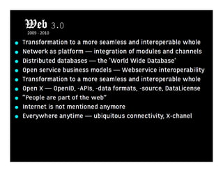 Web 3.0
2009 ‐
2009 2010
 