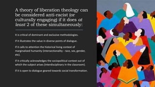 ThreeExamples in
LiberationTheology
1. The Dialects of the African Theological
Paradigm – Emmanuel Martey
2. Theology of S...
