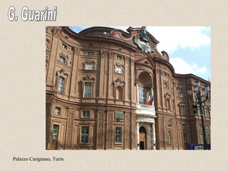 G. Guarini Palazzo Carignano, Turin 