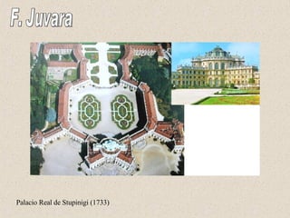 F. Juvara Palacio Real de Stupinigi (1733) 