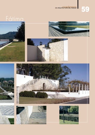 59
                  cuadernos
         DE ARQUITECTURA DEL PAISAJE




Fátima
 