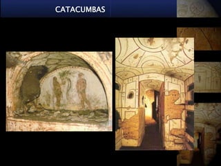 CATACUMBAS
 