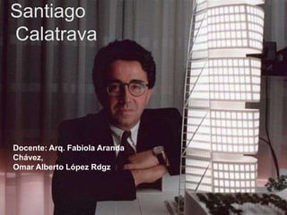 Docente: Arq. Fabiola Aranda
Chávez,
Omar Alberto López Rdgz
 