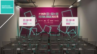 NEGÓCIOS
INOVADORES
 