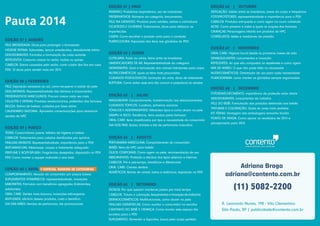 EDIÇÃO 61 | MAIO

Pauta 2014
EDIÇÃO 57 | JANEIRO
PELE BRONZEADA: Dicas para prolongar o bronzeado
HIGIENE ÍNTIMA: Sabonetes, lenços umedecidos, desodorante íntimo
DESODORANTES: Formatos e formulação de cada variante
REPELENTES: Consumo cresce no verão, loções ou sprays
CABELOS: Danos causados pelo verão, como cuidar dos fios em casa
PDV: 10 dicas para vender mais em 2014

EDIÇÃO 58 | FEVEREIRO
PELE: Exposição excessiva ao sol, como recuperar a saúde da pele
DESCARTÁVEIS: Representatividade das lâminas e lançamentos
PRESERVATIVOS MASCULINOS: Procura cresce cada vez mais
CELULITES E ESTRIAS: Produtos revolucionários, preferidos das famosas
BELEZA: Rotina de beleza, cuidados por faixa etária
CALENDÁRIO SAZONAL: Aproveitar comemorações para alavancar
vendas de HPC

EDIÇÃO 59 | MARÇO
TEENS: Consumidores jovens, hábitos de higiene e beleza
CABELOS: Tratamentos para cabelos danificados por química
FRALDAS INFANTIS: Representatividade, importância para o PDV
ANTI-MANCHAS: Melanoses, causas e tratamento adequado
PERFUME E BODY-SPLASH: Fragrâncias desejadas, disposição no PDV
PDV: Como manter a equipe motivada o ano todo

EDIÇÃO 60 | ABRIL + ESPECIAL RANKING DE CATEGORIAS
COMPORTAMENTO: Atração do consumidor por preços baixos
SUPLEMENTOS VITAMÍNICOS: representatividade, inovações
SABONETES: Fórmulas com benefícios agregados (hidratantes,
esfoliantes)
ORAL CARE: Dentes mais brancos, inovações estrangeiras
ANTI-IDADE: eficácia desses produtos, custo x benefício
DIA DAS MÃES: Vendas de perfumaria, kits promocionais

EDIÇÃO 66 | OUTUBRO

INVERNO: Problemas respiratórios, uso de inaladores
PRESERVATIVOS: Números da categoria, lançamentos
PELE NA GRAVIDEZ: Produtos para celulites, estrias e rachaduras
CICATRIZES E OLHEIRAS: Tratamentos, dicas para disfarçar as
imperfeições
CASPA: Como escolher o produto certo para o combate
PUERICULTURA: Exposição dos itens nas gôndolas do PDV

DEPILAÇÃO: hábito entre as brasileiras, áreas do corpo e frequência
FOTOPROTETORES: representatividade e importância para o PDV.
CABELOS: Produtos anti-queda e como agem no couro cabeludo
ACNE: Como prevenir e tratar e quais os truques das famosas
CRIANÇAS: Personagens infantis em produtos de HPC
CORRELATOS: testes e medidores de pressão

EDIÇÃO 67 | NOVEMBRO

EDIÇÃO 62 | JUNHO
CUTELARIA: Fazer as unhas, febre entre as brasileiras
UMIDIFICADORES DE AR: Representatividade da categoria
HIDRATANTES: Qual a formulação dos cremes hidratantes para corpo
NUTRICOSMÉTICOS: quais os itens mais procurados
CUIDADOS PODOLÓGICOS: formação da unha, dicas de tratamento
RUPTURA: Como evitar esse erro tão comum e prejudicial às vendas

ORAL CARE: Higiene bucal desde os primeiros meses de vida
DEMAQUILANTES: Lançamentos e inovação
REPELENTES: do que são compostos os repelentes e como agem
MIX DE VERÃO: O que não pode falta na nécessaire
NUTRICOSMÉTICOS: Orientação de uso para cada necessidade
PLANOGRAMA: como manter as gôndolas sempre organizadas

EDIÇÃO 68 | DEZEMBRO

EDIÇÃO 63 | JULHO
MAQUIAGEM: Comportamento, transformação nos relacionamentos
CUIDADOS TÓPICOS: Curativos, primeiros socorros
TÔNICOS E ADSTRINGENTES: Diferentes tipos e como atuam na pele
XAMPU A SECO: Tendência, itens usados pelas famosas
ORAL CARE: Itens classificados por tipo e necessidade do consumidor
DIA DOS PAIS: Ações, brindes e kits de perfumaria masculina

FOTOENVELHECIMENTO: importância da proteção solar diária
DESODORANTES: Lançamentos da indústria
PELE DO BEBÊ: Formulação dos produtos destinado aos bebês
TINTURAS E COLORAÇÃO: Quais as cores mais pedidas
KIT FÉRIAS: Vantagem das embalagens tamanho família
PONTO DE VENDA: Como apurar os resultados de 2014 e
planejamento para 2015

EDIÇÃO 64 | AGOSTO
PERFUMARIA MASCULINA: Comportamento do consumidor
BEBÊS: Itens de HPC para bebês
ÓLEOS CORPORAIS: Como agem na pele, recomendação de uso
ABSORVENTES: Proteção e eficácia dos tipos externos e internos.
CABELOS: Pré e pós-xampu, benefícios e diferenciais
ORAL CARE: Cremes dentais
ALIMÉTICOS: Barras de cereal, balas e isotônicos, exposição no PDV

EDIÇÃO 65 | SETEMBRO
IDOSOS: Por que querem manter-se jovens por mais tempo
CABELOS: Tintura e coloração, lançamentos e inovação da indústria
DERMOCOSMÉTICOS: Multifuncionais, como atuam na pele
FRALDAS GERIÁTRICAS: Como auxiliar o consumidor na escolha
CANTINHO DO BEBÊ E CRIANÇA: Como montar este espaço tão
lucrativo para o PDV
SUPLEMENTO: Alimentar e Esportivo, busca pelo corpo perfeito

Adriana Braga
adriana@contento.com.br

(11) 5082-2200
R. Leonardo Nunes, 198 - Vila Clementino
São Paulo, SP | publicidade@contento.com.br

 