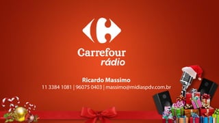 Natal Rádio Carrefour