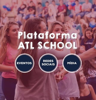 Plataforma
ATL SCHOOL
 