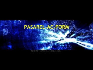 PASAREL-AC-FORM RED 33°70° - C A T A L I N A  G O N Z A L E Z  G.  