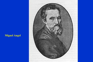 Miguel Angel 