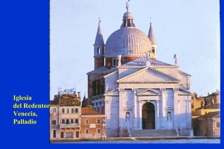 Iglesia del Redentor, Venecia, Palladio 