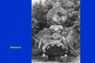 Bomarzo 