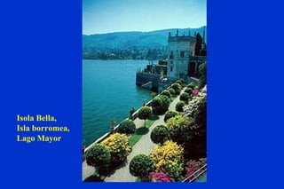 Isola Bella, Isla borromea, Lago Mayor 