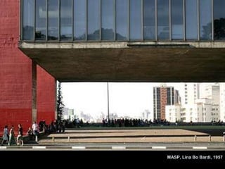 MASP, Lina Bo Bardi, 1957
 