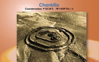 Chankillo
Coordenadas: 9°33′24″S 78°14′09″O﻿/ ﻿
 