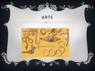 ARTE
 
