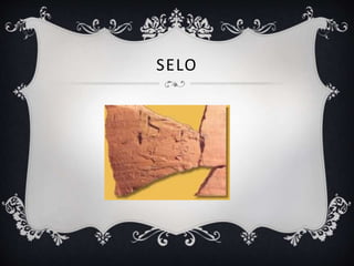 SELO
 