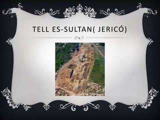 TELL ES-SULTAN( JERICÓ)
 