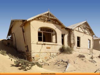 ARQUEOLOGIA INDUSTRIAL
 