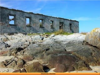 ARQUEOLOGIA INDUSTRIAL
 