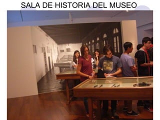 SALA DE HISTORIA DEL MUSEO