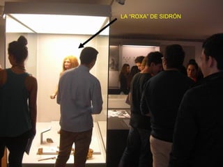 LA “ROXA” DE SIDRÓN