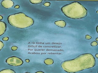 A rã que queria ser maior do que o boi