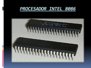 PROCESADOR INTEL 8086
 