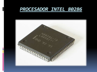 PROCESADOR INTEL 80286
 