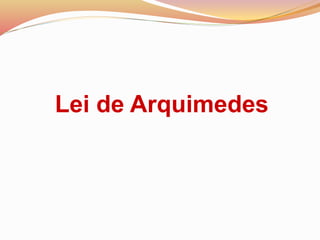 Lei de Arquimedes
 
