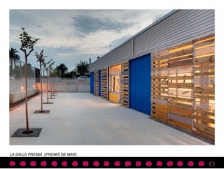 LA SALLE PREMIÀ (PREMIÀ DE MAR)