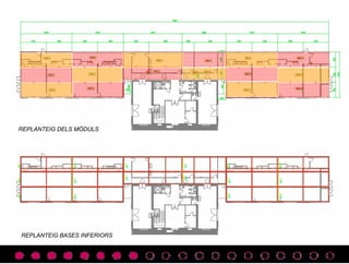 REPLANTEIG DELS MÒDULS
REPLANTEIG BASES INFERIORS