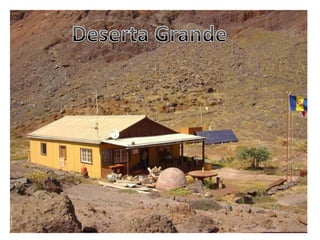 Deserta Grande