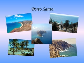 Porto Santo 